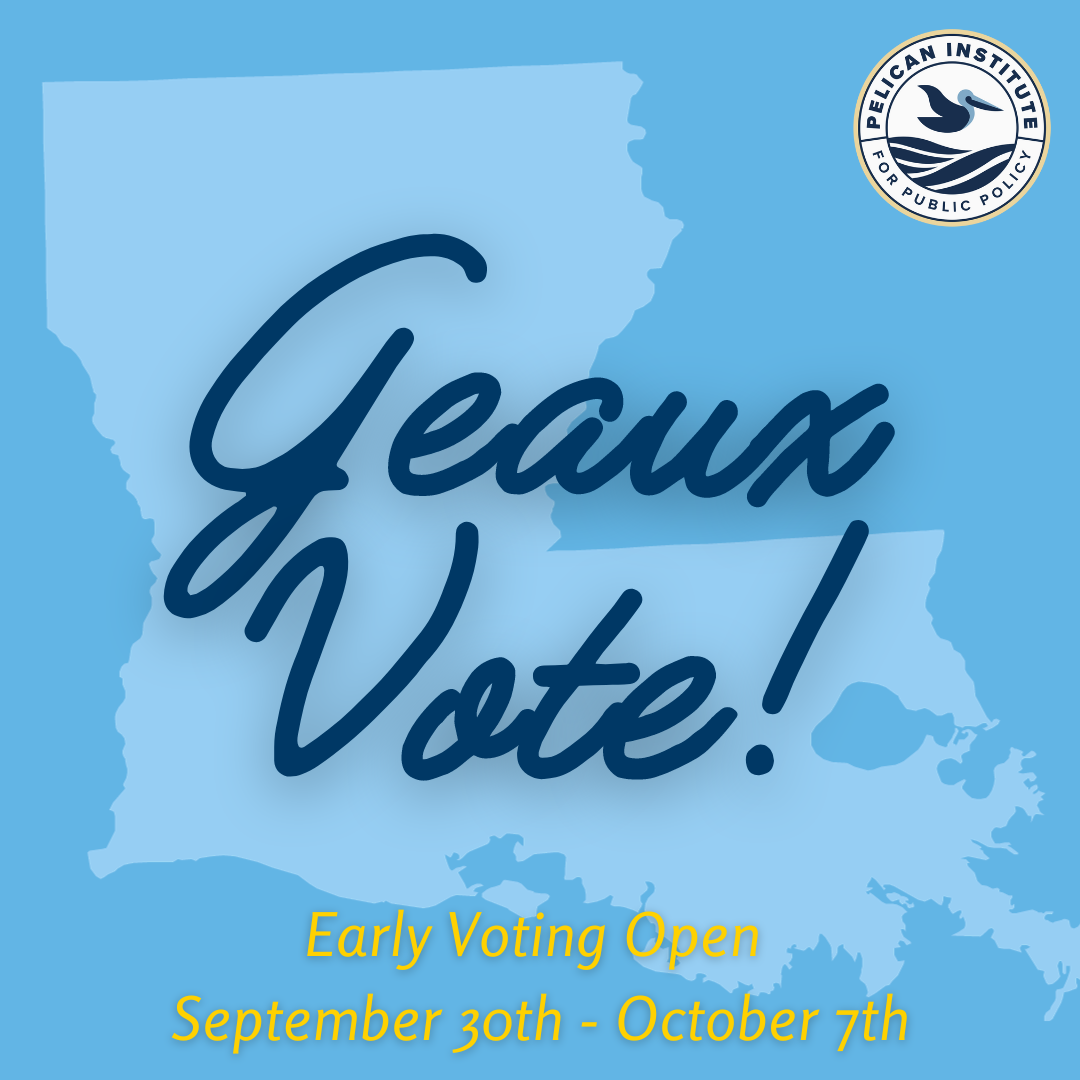 Vote Early for Louisiana’s Comeback!